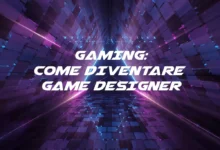 gaming come diventare game designer